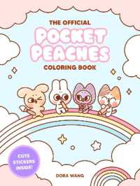 The Official Pocket Peaches Coloring Book : Cozy Coloring and Cute Stickers (Pocket Peaches)
