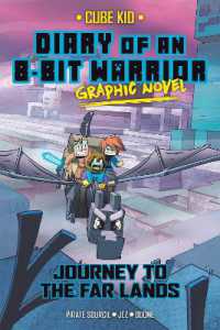Diary of an 8-Bit Warrior Graphic Novel : Journey to the Far Lands (Diary of an 8-bit Warrior Graphic Novel)