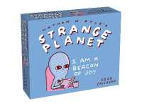 Strange Planet 2026 Day-to-Day Calendar : I Am a Beacon of Joy