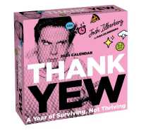 Thank Yew 2026 Day-to-Day Calendar : Year of Surviving, Not Thriving