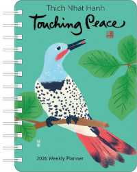Thich Nhat Hanh 2026 Weekly Planner : Touching Peace