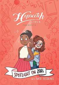 Hopscotch Girls Presents: Spotlight on Zari (Volume 3) (Hopscotch Girls)