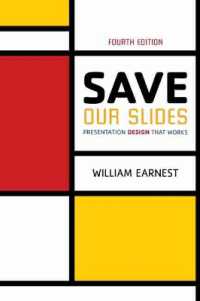 Save Our Slides: Presentation Design That Works （4TH Spiral）
