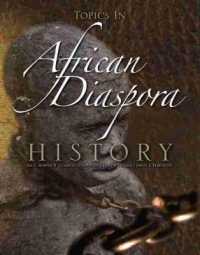 Topics in African Diaspora History