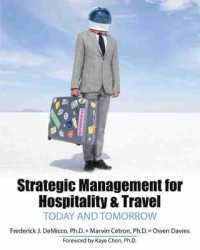 Strategic Management for Hospitality and Travel: Today and Tomorrow -- Paperback / softback