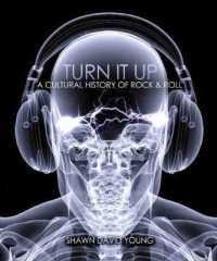 Turn It Up: A Cultural History of Rock and Roll