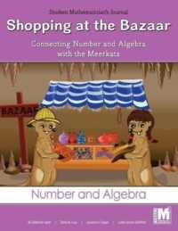Project M2 Level 2 Unit 3 - Shopping at the Bazaar : Connecting Number and Algebra with the Meerkats Mathematician Journal （Student）