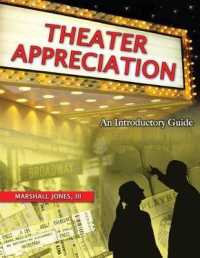 Theater Appreciation : An Introductory Guide for College Students