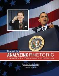Workbook for Analyzing Rhetoric: A Handbook for the Informed Citizen in a New Millennium （4TH）
