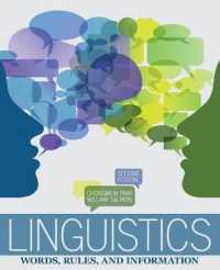 Linguistics : Words, Rules and Information （2ND）