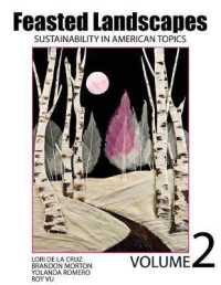 Feasted Landscapes : Sustainability in American Topics Volume 2