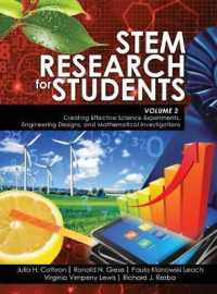 STEM Research for Students Volume 2 : Creating Effective Science Experiments, Engineering Designs, and Mathematical Investigations