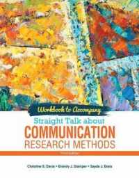 Workbook to Accompany Straight Talk about Communication Research Methods （3RD Spiral）