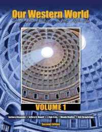 Our Western World, Volume 1: from the Dawn of Civilization-The Early Modern Age （2ND）
