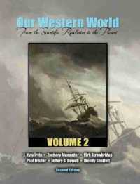 Our Western World Volume 2: from the Scientific Revolution to the Present （2ND）