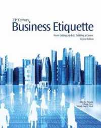 21st Century Business Etiquette: From Getting a Job to Building a Career （2ND Spiral）