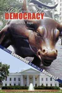 The Covenant of Democracy: Should Government be Run Like a Business? （3RD）