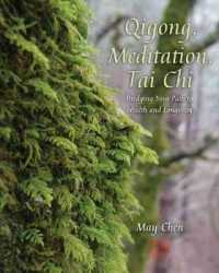 Qigong, Meditation, Tai Chi: Bridging Your Path to Health and Longevity