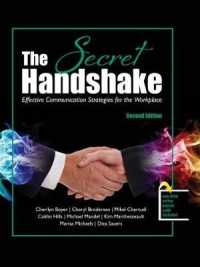 The Secret Handshake : Effective Communication Strategies for the Workplace （2 PAP/PSC）