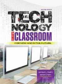 Technology in the Classroom: For Now and in the Future （2ND）