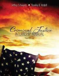 Criminal Justice: Internship Manual -- Paperback / softback