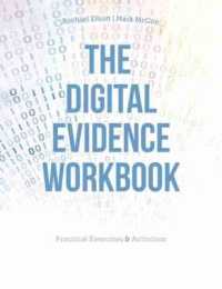 The Digital Evidence Workbook: Practical Exercises and Activities （Spiral）