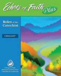 Echoes of Faith Plus Catechist: Roles of the Catechist Booklet with Flourish Music and Video 6 Year License