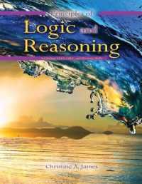 Principles of Logic and Reasoning : Including LSAT, GRE, and Writing Skills