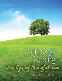 Stress and Coping : The Eye of Mindfulness
