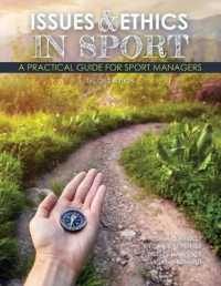 Issues AND Ethics in Sport : A Practical Guide for Sport Managers （2ND）