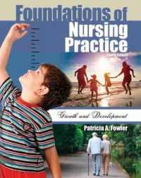 Foundations of Nursing Practice: Growth and Development （4TH Spiral）