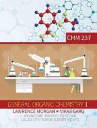 General Organic Chemistry I CHM 237 （Spiral）