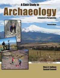 A Case Study in Archaeology : A Student's Perspective （2ND）
