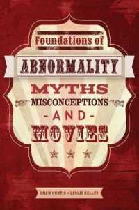 Foundations of Abnormality : Myths, Misconceptions, and Movies