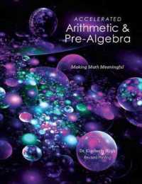 Accelerated Arithmetic and Pre-Algebra: Making Math Meaningful （3RD Spiral）