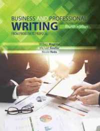 Business and Professional Writing: From Problem to Proposal （4TH）