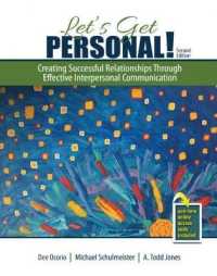 Let's Get Personal! Creating Successful Relationships through Effective Interpersonal Communication （2ND）