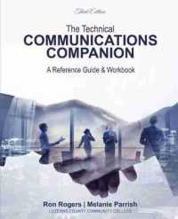 The Technical Communications Companion: A Reference Guide AND Workbook （3RD）