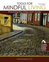 Tools for Mindful Living: Practicing the 4 Step MAC Guide （3RD Spiral）