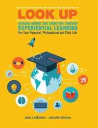 LOOK UP--Gaining Insight and Direction through Experiential Learning for Your Personal, Professional and Civic Life