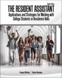 The Resident Assistant: Applications and Strategies for Working with College Students in Residence Halls （8TH）