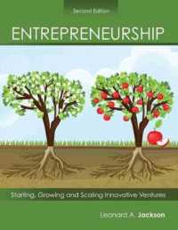 Entrepreneurship: Starting, Growing and Maintaining Innovative Ventures （2ND）
