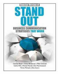 Concise Version of Stand Out: Business Communication Strategies that Work
