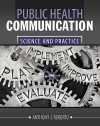 Public Health Communication: Science & Practice