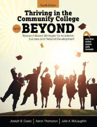 Thriving in the Community College and Beyond : Research-Based Strategies for Academic Success and Personal Development （4TH）
