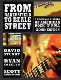 From Bakersfield to Beale Street: a Regional History of American Rock 'n' Roll （2ND）