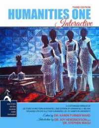 Humanities 1 Interactive: A Customized Version of Lectures in Western Humanities, 2nd Edition, by Emmanuel X. Belena. Designed specifically for Humanities 201 at Hampton University （3RD）