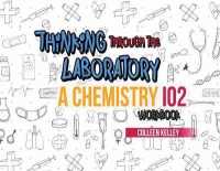 Thinking through the Laboratory : A Chemistry 102 Workbook （SPI WKB）