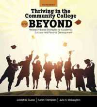Thriving in the Community College and Beyond : Strategies for Academic Success and Personal Development - Southern Maryland （2ND Looseleaf）