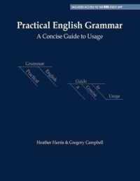 Practical English Grammar: a Concise Guide to Usage